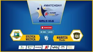 Stezyca Wiezyca-Maritza A1 Future Stars Cup Girls  20.12.2025, 9:30 AM, Court 1