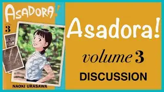 Asadora! - Vol. 3 Discussion