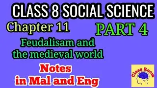 Class 8 Social science Chapter 11 Feudalism and the medieval world part 4 #class8 #class8social