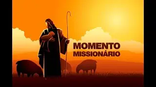 PROGRAMA MOMENTO MISSIONÁRIO AO VIVO