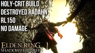 Holy Crit Build vs Promised Consort Radahn / Radahn, Consort of Miquella