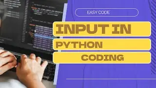 INPUT FUNCTION IN PYTHON | PYTHON | VISUAL STUDIO CODE