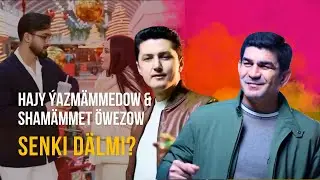 Hajy Yazmammedow feat. Shamammet Owezow 