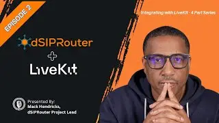 dSIPRouter + LiveKit: EP2