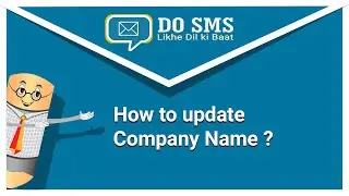How to Update Company Name in DO SMS | VK SOFT