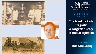 The Franklin Park Tragedy: A Forgotten Story of Racial Injustice in New Jersey