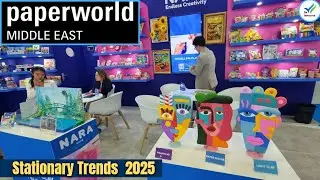Paperworld Middle East 2025 Dubai 🇦🇪 | Stationery, Paper & Art Materials Expo at WTC 