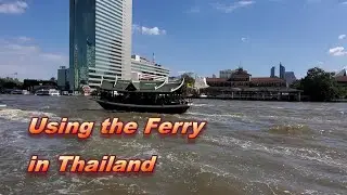 How to use the Ferry in Bangkok Thailand