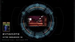Syndicate Titles Theme PC Game Intro 4K Enhanced [Industrial Cover] - Rearranged OST [M/Armitage]