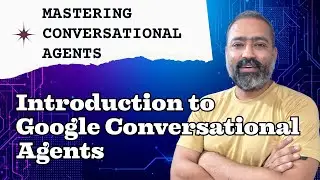 Введение в Google Conversational Agents &ndash; Будущее чат-ботов на основе искусственного интеллекта