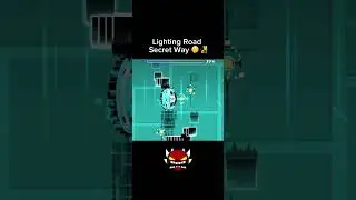 LIGHTNING ROAD SECRET WAY💯 #geometrydash #secretway