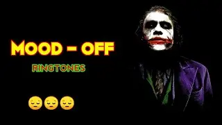 Top 7 MOOD OFF ringtones | music | mood off ringtone | mood off status | la vei ment