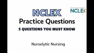 NCLEX practice questions