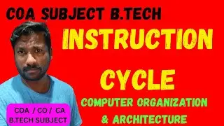 Instruction Cycle In Computer Organization || Architecture ||Flowchart|Register Transfer Fetch phase