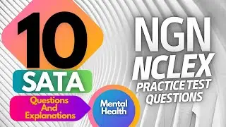 DAILY NCLEX SATA Practice Questions and Explanations | NCLEX RN | NCLEX PN | NCLEX NGN | 2023