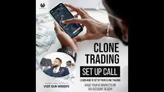 Clone Trading Set Up Training Session