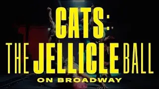 Cats the jellicle ball Broadway 2026