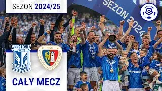(2/2) Lech Poznań - Piast Gliwice | CAŁY MECZ | Ekstraklasa 2024/25 | 34. Kolejka