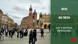 La formación Ley y Justicia (PiS) y sus estrategias políticas en Polonia | MEDIO MULTIMEDIA