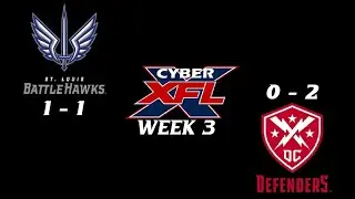 Cyber XFL Football 2020 - Week 3: ST. LOUIS BATTLEHAWKS (1-1) at DC DEFENDERS (0-2)