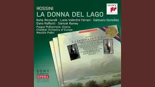 La donna del lago: Act I, Scene 6 - O quante lacrime finor versai