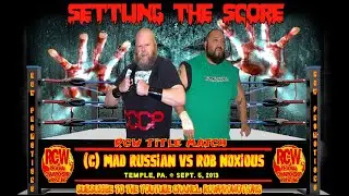 (c) Mad Russian vs Rob Noxious