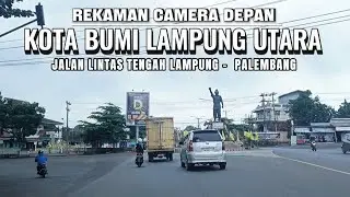 Kota Bumi Lampung Utara Tampak Rekaman Dari Depan 