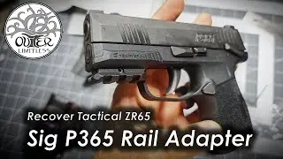 Адаптер для направляющей Recover Tactical ZR65 — улучшите свой Sig P365!!
