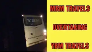 🚌🚌MRM TRAVELS OVERTAKING YBM TRAVELS 🚌🚌🚌