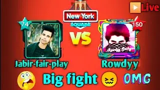 ☀️@Rowdyy vs @Jabir fair play 😱 Big fight | New York square game play |  @jabirfairplaygaming