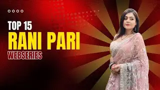 Top 15 Rani Pari Web Series | Ullu Actress #uncut #ullu  #bollywood #movie #webseriesreview