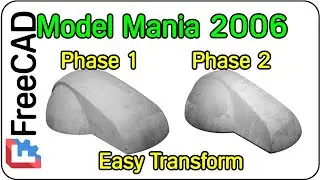 Model Mania 2006 in FreeCAD: Easy Transition between Phase 1 and Phase 2