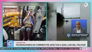 #Conectadas: San Luis del Palmar, la ciudad bajo el agua