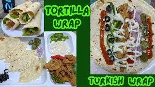 Tortilla Wrap Easy Recipe | Turkish wrap