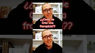 &iquest;COMO CREAR UNA FRANQUICIA DE &Eacute;XITO? #negocios #franquicias #franquiciar