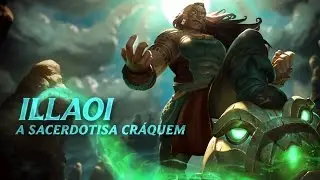 Campeão em Destaque: Illaoi, a Sacerdotisa Cráquem | Mecânica de jogo - League of Legends