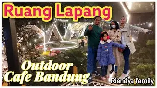 Ruang Lapang Outdoor Cafe Bandung