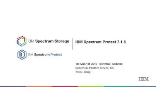 Технический обзор IBM Spectrum Protect 7.1.5 &mdash; презентация