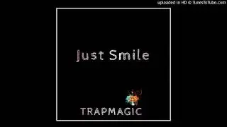 TrapMagic - Just smile (2018)