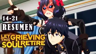 (14-21) &iquest;FUERTE o DEBIL? | Nageki no Bourei wa Intai shitai | RESUMEN ANIME