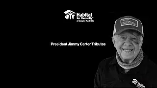 President Jimmy Carter Tributes