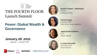 The Fourth Floor Launch Summit: Global Wealth & Governance