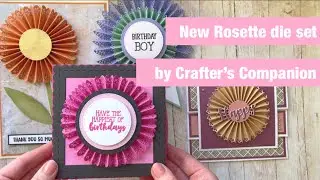 NEW Rosette die set by Crafter's Companion #rosette #rosettedie #crafterscompanion #papercraft