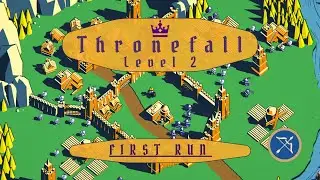 A New Kingdom Rises | Thronefall Lvl 2 | First Run