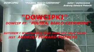 DOWCIPKI - autor i wykonawca Andrzej Edward Potocki (odc.2 - 