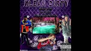 FHN Mook x Diamondsonmydick x Black Kray - Klean Dirty (prod. AALLGODDD)