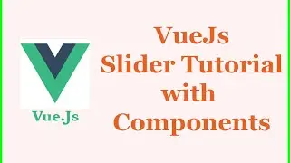 Create a VueJs image Slider Tutorial with Components part2