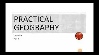 Principles of Map Making & Layout, Part-2