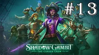 Die Hand des Kapit&auml;ns | Shadow Gambit: The Cursed Crew Let's Play #13