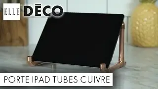 DIY d&eacute;co : comment r&eacute;aliser un support pour Ipad cuivr&eacute; ? |&nbsp;Elle D&eacute;co